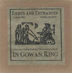 In Gowan Ring : Exists and Entrance Vol.1, Vernal Equinox 2002